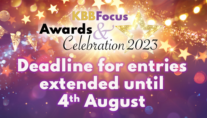 Deadline extended for KBBFocus Awards 2023 – so get your entry in now!