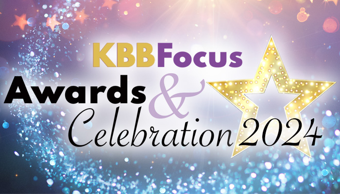 Entries are now open for the KBBFocus Awards & Celebration 2024!